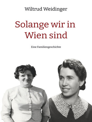 cover image of Solange wir in Wien sind